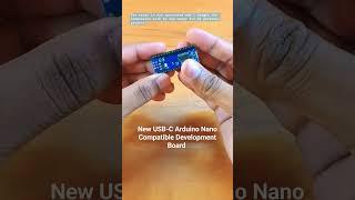 New USB-C Arduino Nano Compatible Development Board