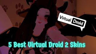 5 New Virtual Droid 2 Skins