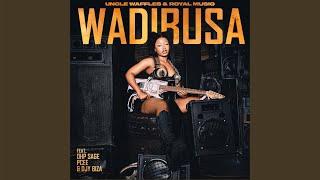 Uncle Waffles & Royal Musiq - Wadibusa (Official Audio) feat. Ohp Sage, Pcee & DJY Biza