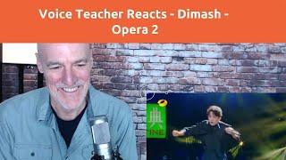 Voice Teacher Reacts to Dimash Kudaibergen - Opera 2