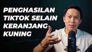 Penghasilan Creator Selain TikTok Keranjang Kuning