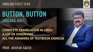 BUTTON BUTTON | SECOND HALF | Richard Matheson | Complete Explanation in Urdu/Hindi For Class 11