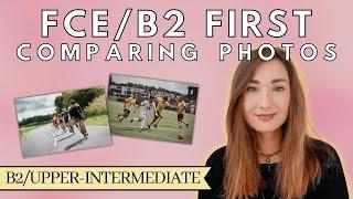 FCE/B2 FIRST PART 2 HOW TO COMPARE PHOTOS | SPEAKING EXAM TIPS | HOW TO ENGLISH