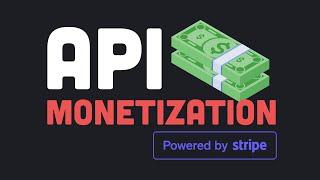 Make Money from your API Tutorial