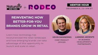RODEOCPG presents: Reinventing How Better-For-You Brands Grow in Retail