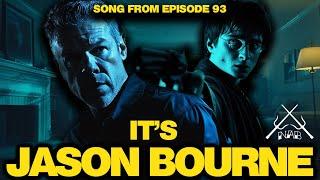 It's JASON BOURNE | Ep. 93 Song Official Music Video | Ninjas Are Butterflies