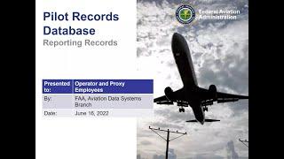 Pilot Records Database June 16, 2022 – Reporting Pilot Records