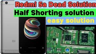 redmi 5a dead problem solution,how to repair mi 5a dead mobile,Redmi 5a Half shorting solution