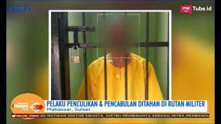 Mantan Anggota TNI, Pelaku Penculikan & Pemerkosaan Anak Ditahan di Rumah Militer - SIP 03/05