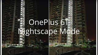 OnePlus 6T Nightscape Mode Put to Test | Digit.in