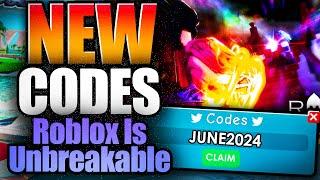 Roblox Is Unbreakable CODES - ROBLOX 2024