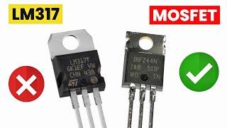 Bye Bye  LM317 | Voltage Regulator Circuit Using MOSFET | Episode 27