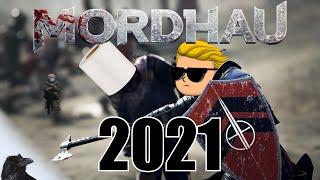 Mordhau 2021