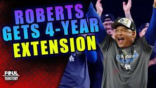 Dave Roberts inks 4-Year Mega-Deal with Dodgers! | Foul Territory