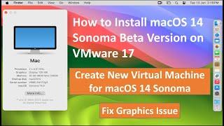 How to Clean Install macOS 14 Sonoma Beta on VMware 17 !! Create New VM  !! Fix Graphic Issue