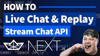 Adding Live Chat to a Next.js App with Synced Message Replay using Stream