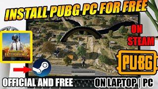 Install PUBG PC For FREE | PUBG PC FOR LAPTOP AND PC ON STEAM | EASY AND FULL TUTORIAL