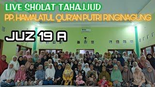 Live Sholat Tahajjud PPHQ Putri 2 Ringinagung