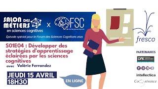 SDM de la Fresco | S01E04 : Développer des stratégies d'apprentissages éclairées par les sciences co