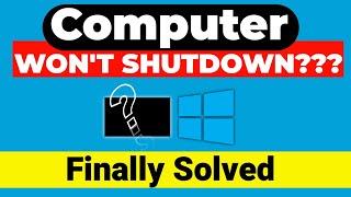 PC Won't Shut Down only Restart || Windows Shut Down Issue FIXED 