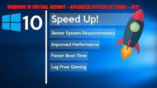 Windows 10 Virtual Memory - Advanced System Settings - 2021
