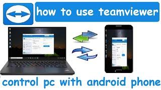 how to use teamviewer in windows 10 & control a pc with an android phone by teamviewer