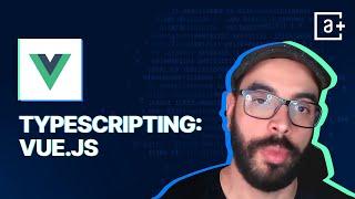 Typescripting: Vue.js | #AluraMais