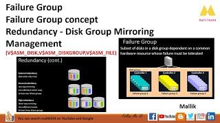 ASM Failure Groups & Redundancy - DG Mirroring - Management (V$ASM_DISK,V$ASM_DISKGROUP,V$ASM_FILE)