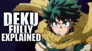 DEKU Fully Explained / My Hero Academia