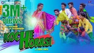 KOCHE HORASI || Siban & Parsi || 2021 New Santali Music Video II Santali Records