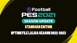 PES 2021 | LaLiga Option File Season 2023 PS4 PS5 | DOWNLOAD