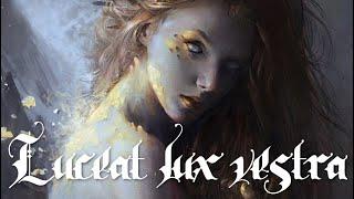 Dark/gothic music - Luceat lux vestra