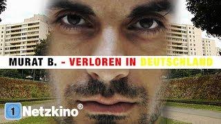 Murat B. - Verloren in Deutschland (ganze Filme auf Deutsch Drama, ganzer Film auf Deutsch) *HD*