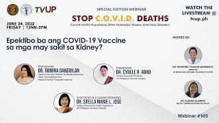 Webinar #105 | "Epektibo ba ang COVID-19 Vaccine sa mga may sakit sa Kidney?”