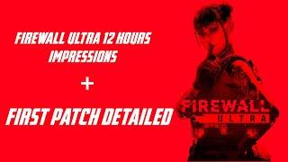 Firewall Ultra | The Good and the Bad | First Patch Detailed