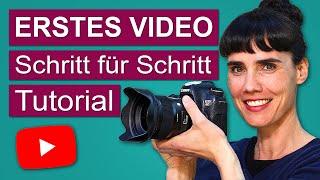 Dein erstes YouTube Video filmen | Tutorial für Anfänger