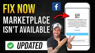 How to Fix Facebook Marketplace Isn't Available To You (2024) Fast and Quick