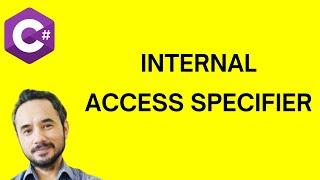 What is internal access modifier? Show example.