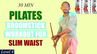 30-Minute Pilates Stick Workout to Slim Your Waist Fast