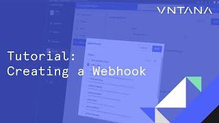 Tutorial: Creating a Webhook