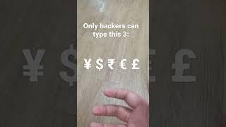 only hackers can type this 3: