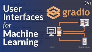 Gradio Course - Create User Interfaces for Machine Learning Models