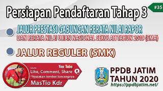 Persiapan Pendaftaran Tahap 3 (SMA/SMK) PPDB Jatim 2020 #35