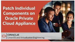 Patch Individual Components on Oracle Private Cloud Appliance