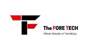 Welcome to The Fore Tech - Official Website of TechitEazy