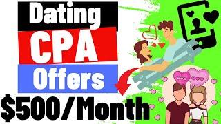 How to Promote Dating CPA Offers for Free? ️$500/Month