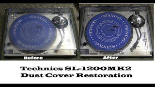 My Technics 1200 Dust Cover Restoration DIY With Meguiar's Heavy Duty Headlight Restoration Kit