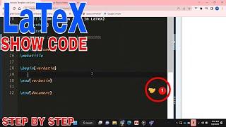  How To Show Code In LaTeX 