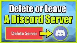 How to DELETE A DISCORD SERVER or LEAVE A SERVER (EASY METHOD!)