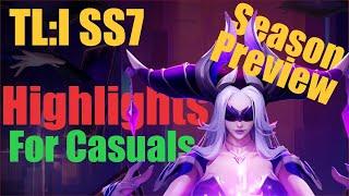 SS7 | Season Preview Highlights for Casuals | Torchlight Infinite